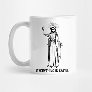 Everything is Awful Mug